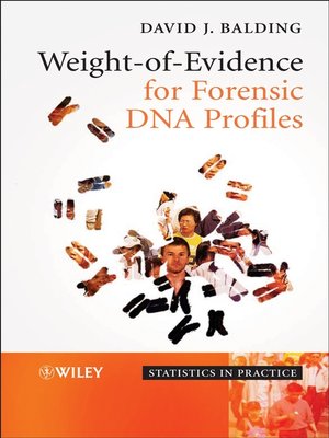 cover image of Weight-of-Evidence for Forensic DNA Profiles